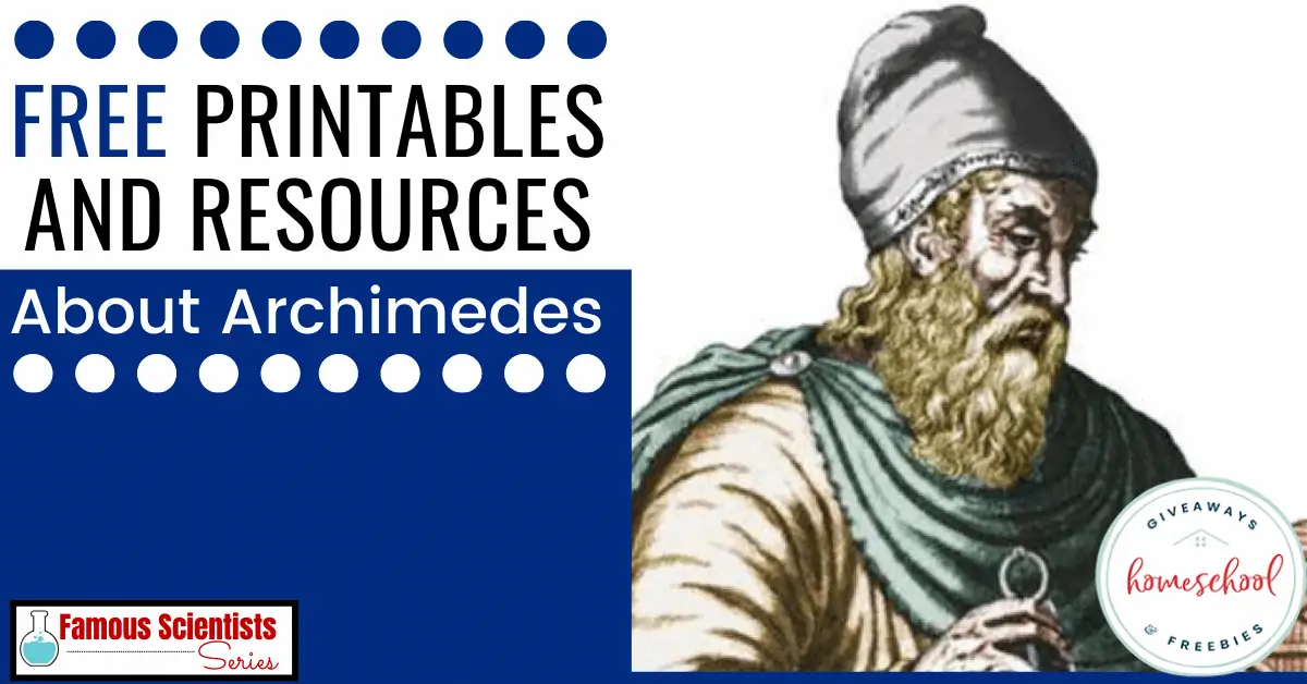 Free Printables and Resources About Archimedes