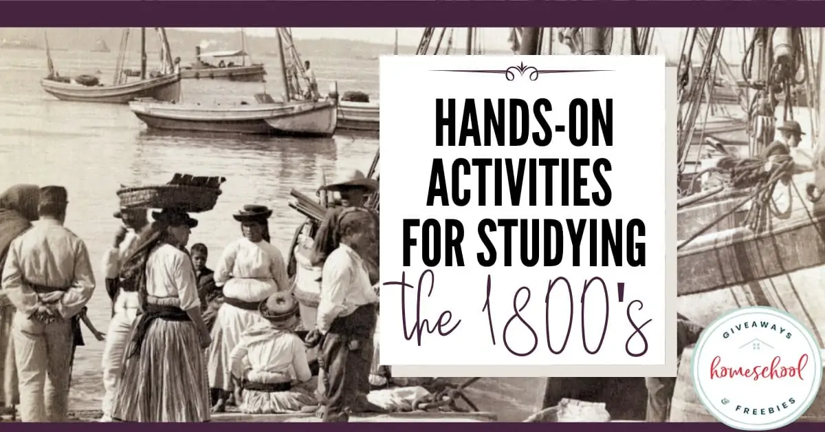 Hands-On Activities for Studying the 1800s