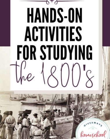 Hands-On Activities for Studying the 1800s. #handsonactivities #learnaboutthe1800s #allaboutthe1800s #1800sresources