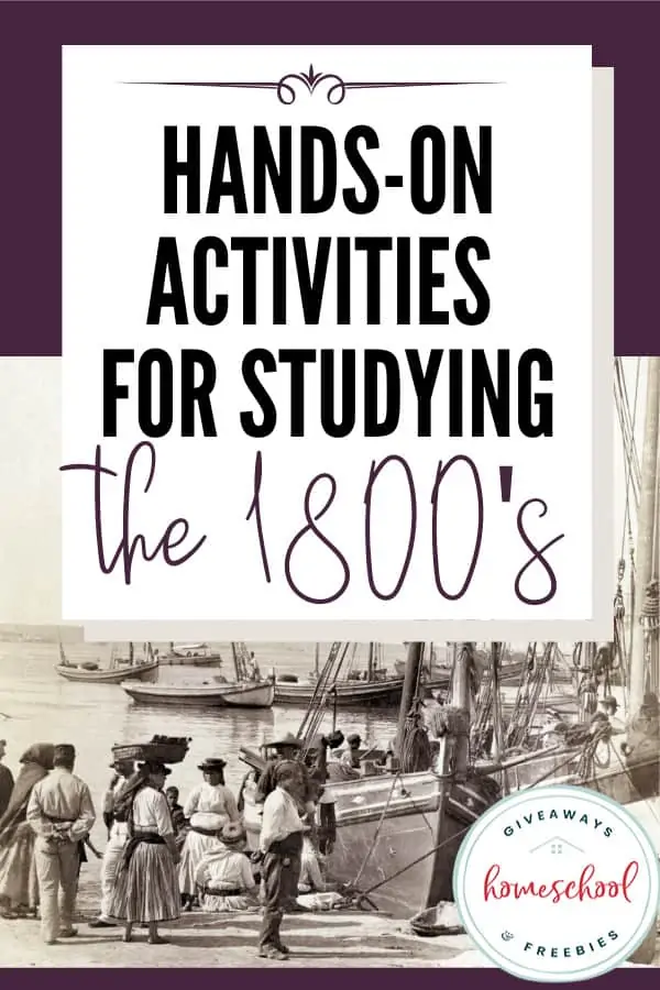 Hands-On Activities for Studying the 1800s
