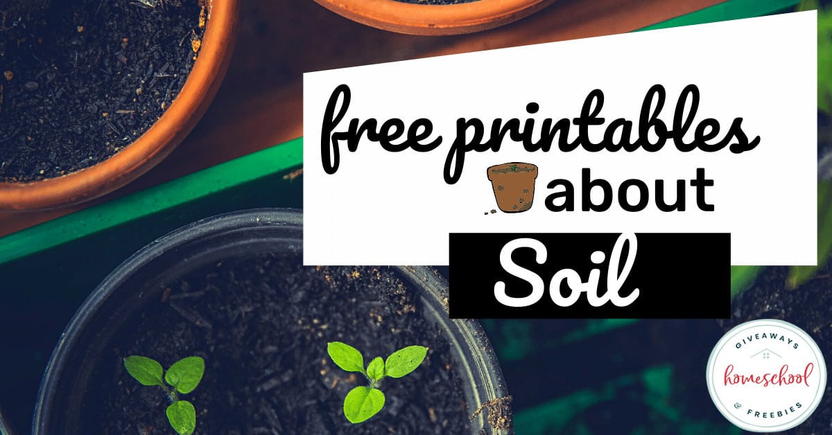 Free Printables About Soil