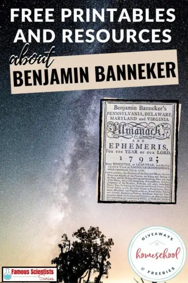 Free Printables and Resources About Benjamin Banneker
