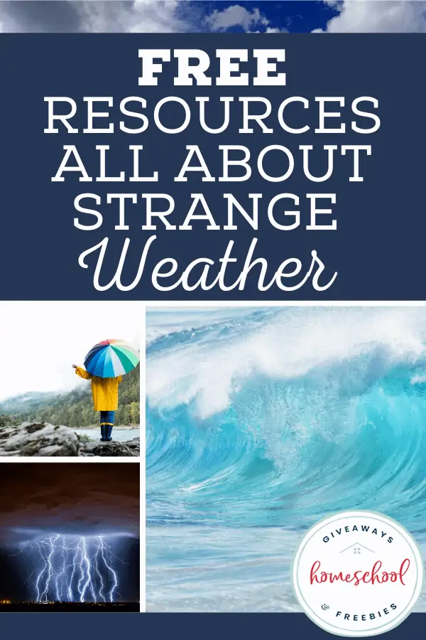 FREE Resources All About Strange Weather text with image collage examples of different types of weather