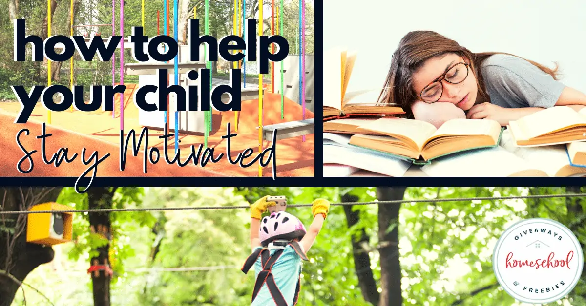 How to Help Your Child Stay Motivated