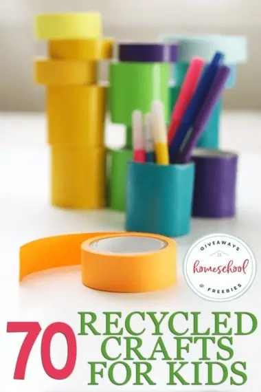 70 Recycled Crafts for Kids text with image of various colored duct tapes and coloring utensils