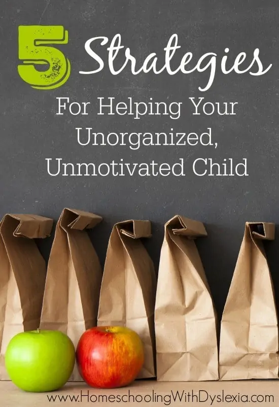 5 Strategies for Helping Your Unorganized, Unmotivated Child text with image of multiple brown lunch bags