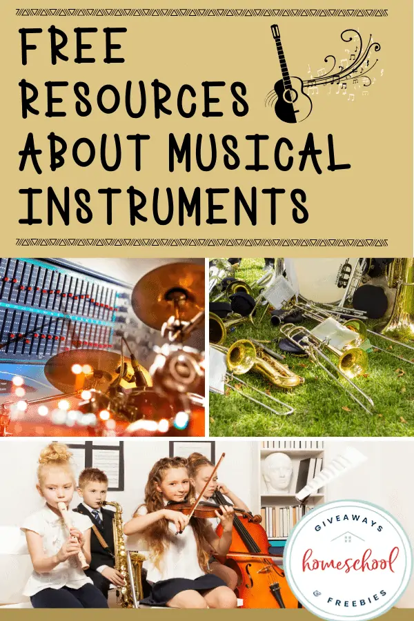 Free Resources About Musical Instruments text with image collage of different musical instrument examples