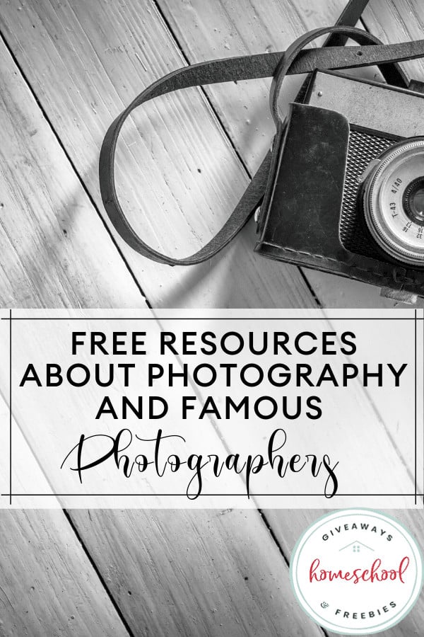 Free Resources about Photography and Famous Photographers text with background image of a camera 