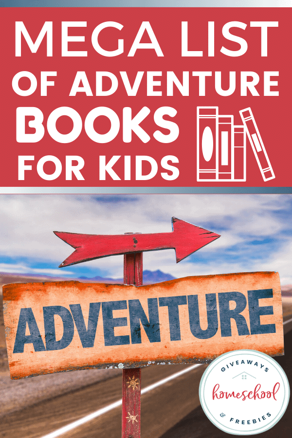 Mega List of Adventure Books for Kids