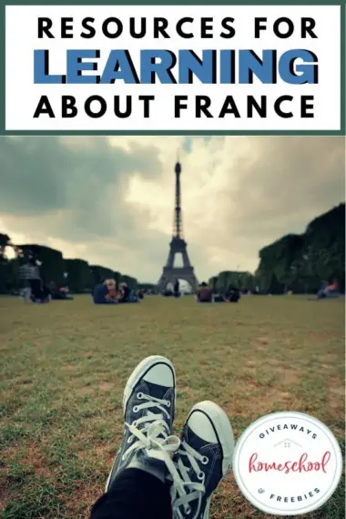 Resources for Learning About France text with image of feet crossed in front of the Eiffel Tower