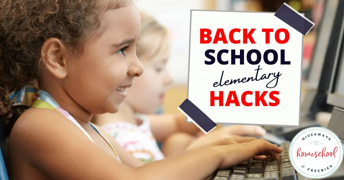 Back to School Elementary Hacks text with image of girls using computers