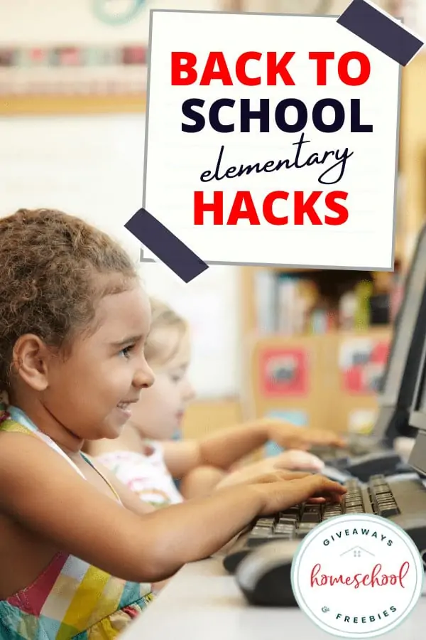 Back to School Elementary Hacks text with image of kids using computers