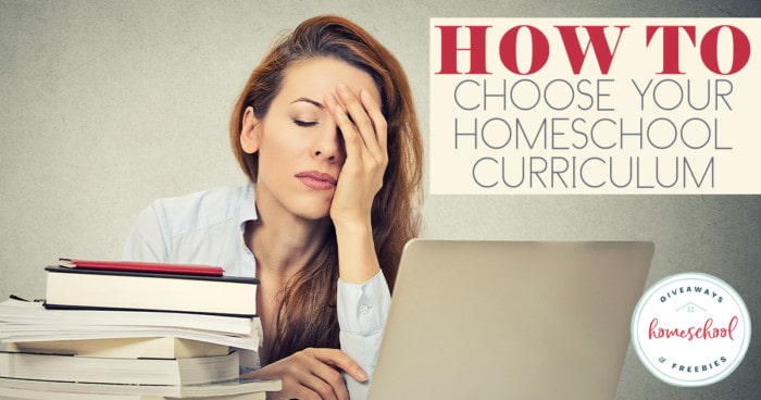 Overwhelmed mom at computer with books - overlay How to Choose Your Homeschool Curriculum