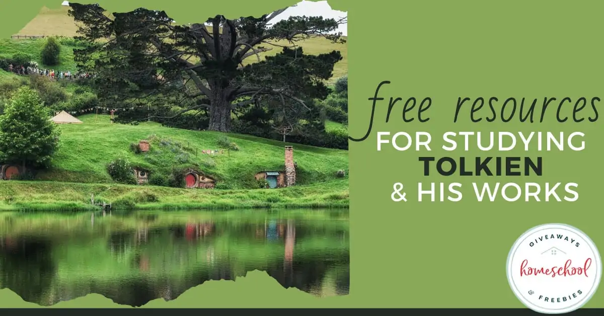 Free Resources for Studying Tolkien & His Works text with image of hobbit houses outside