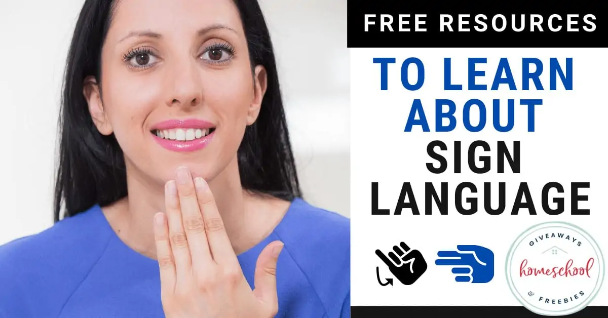 Free Resources to Learn About Sign Language text with image of a woman signing