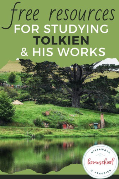Free Resources for Studying Tolkien & His Works text with background image of green outdoors
