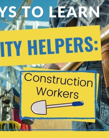 Free Ways to Learn About Community Helpers: Construction Workers. #constructionworkers #communityhelpers