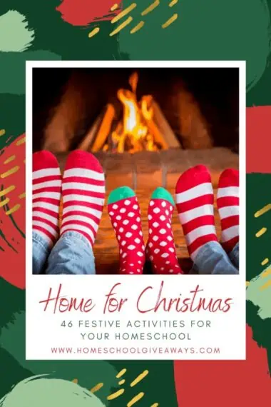 image of 6 feet in Christmas socks infront of the fire with text overlay. Home for Christmas 46 Festive Activities for Your Homeschool
