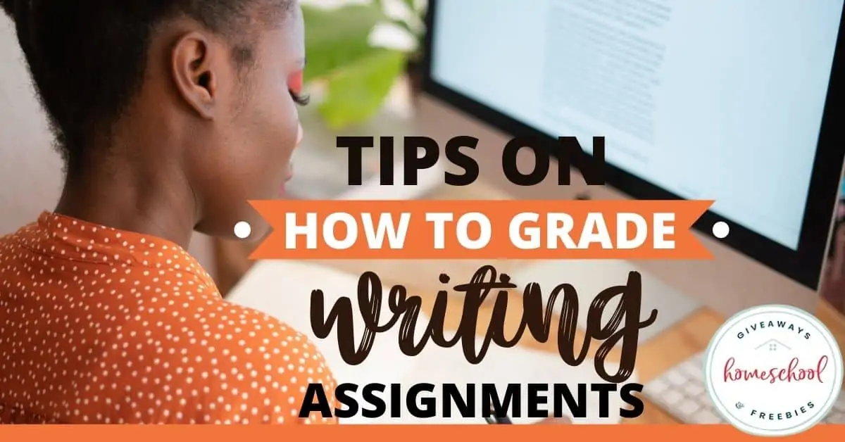 Tips On How to Grade Writing Assignments text with image of a teacher grading a paper