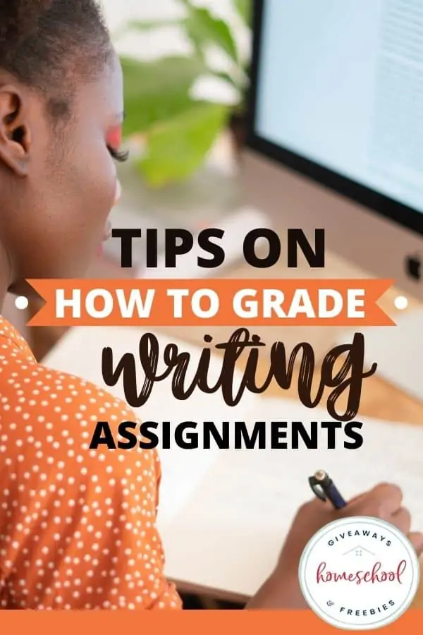 Tips On How to Grade Writing Assignments text with image of a teacher grading a paper