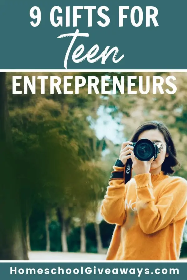 9 Gifts for Teen Entrepreneurs text with image background of a girl holding a camera