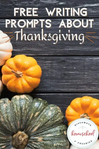 FREE Writing Prompts About Thanksgiving text with background image of different pumpkins