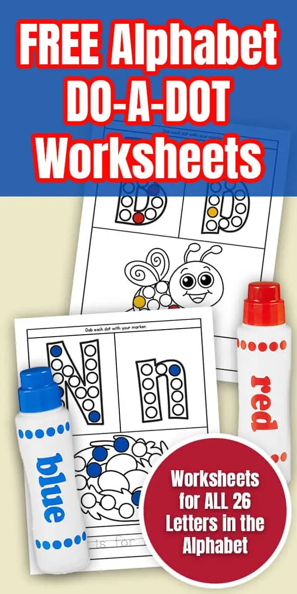 Free Alphabet Do-a-Dot Worksheets text with image examples of pages and colored markers