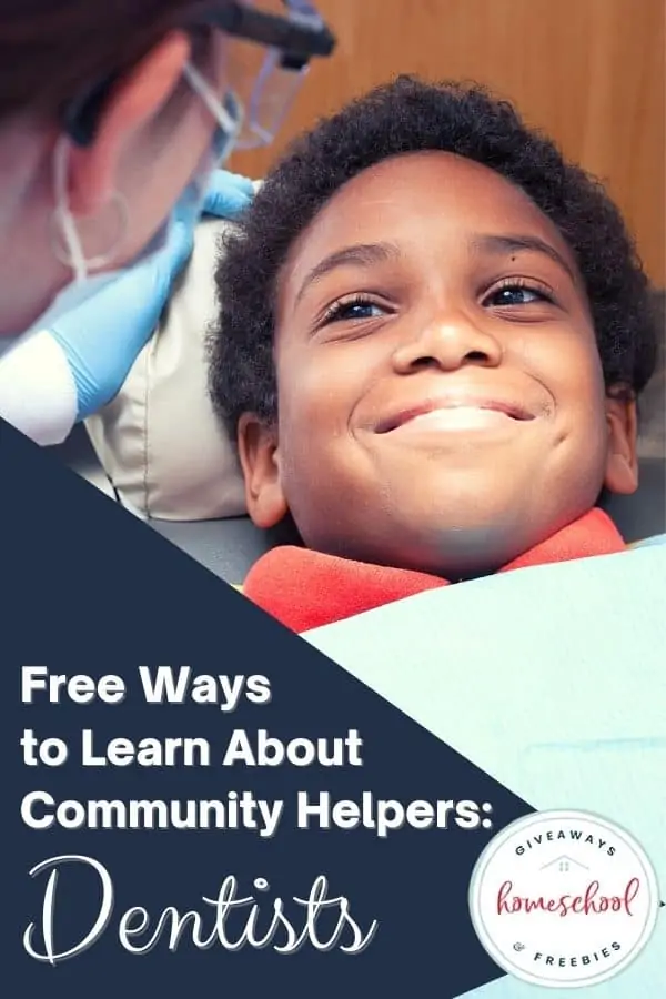 Free Ways to Learn About Community Helpers: Dentists