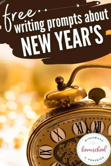 Free Writing Prompts About New Year's text with a gold colored background and a clock
