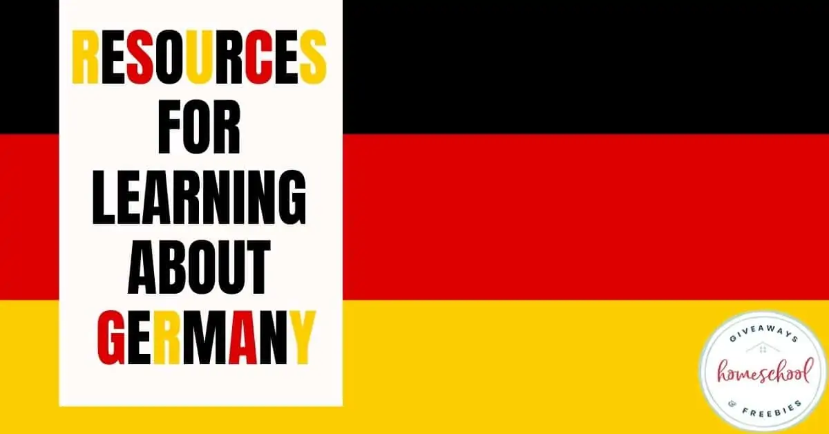 Resources for Learning About Germany text with image background of the German flag