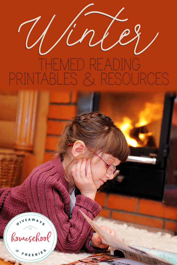 girl reading a book by the fire with overlay - Winter Themed Reading Printables & Resources