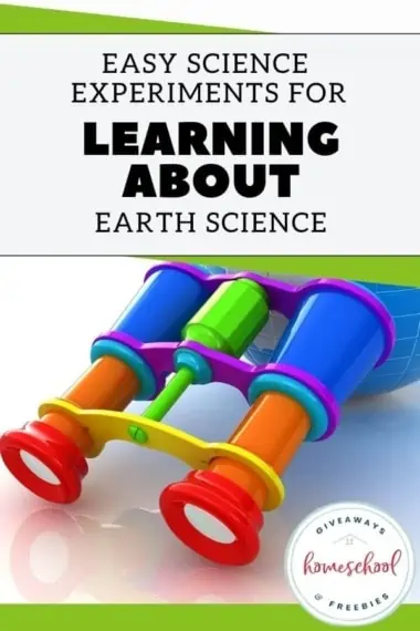 Easy Science Experiments for Learning About Earth Science