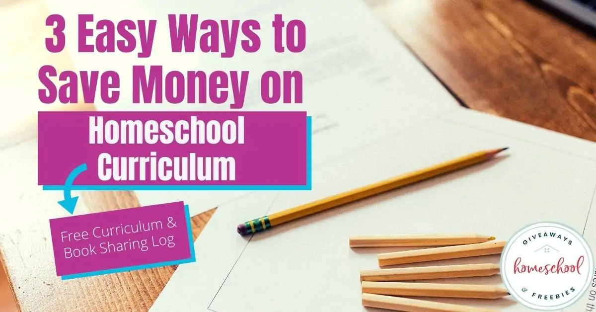 3 Easy Ways to Save Money on Homeschool Curriculum