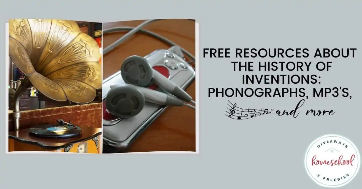 Free Resources About the Inventions of Phonographs, MP3s, and More text with images of music devices