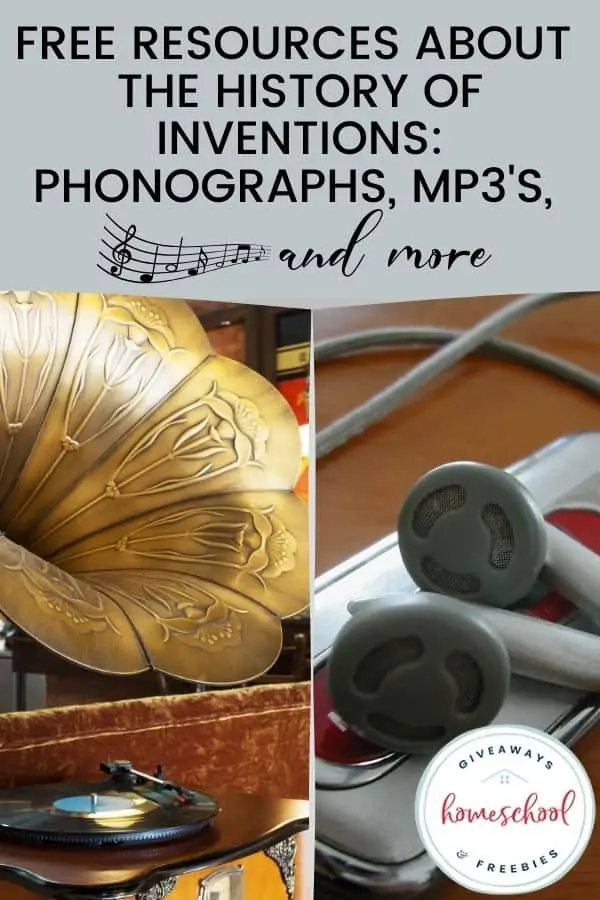 Free Resources About the Inventions of Phonographs, MP3s, and More text with image collage of different music devices