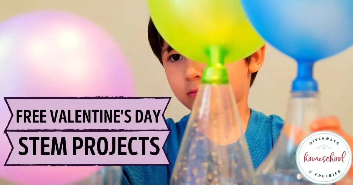 Free Valentine\'s Day STEM Projects text with image of a boy and a science experiment