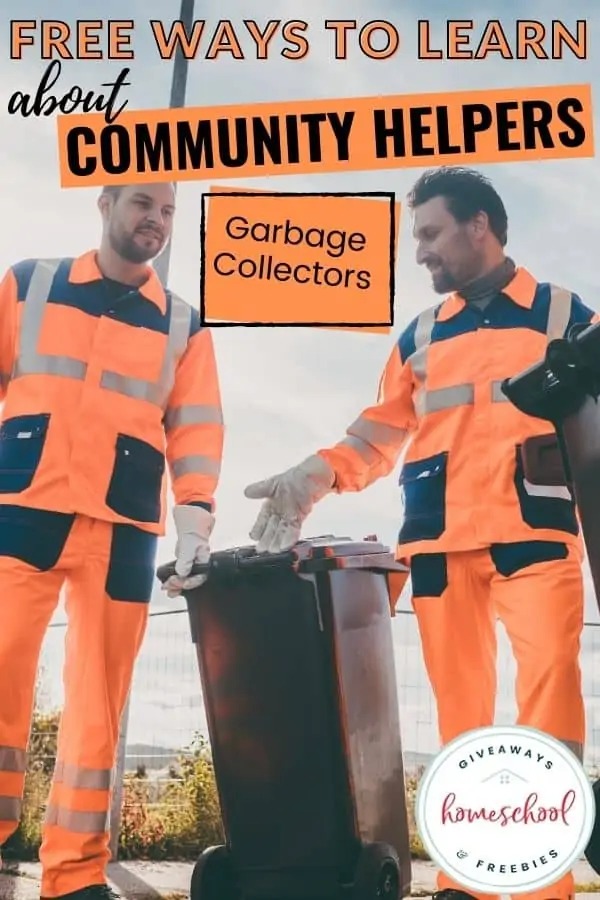 Free Ways to Learn About Garbage Collectors text with image of two men in uniforms handling a trash can
