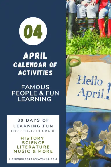 collage image of April Calendar of Famous People & Fun Activities incuded 44 famous people fromwww.homeschoolgiveaways.com