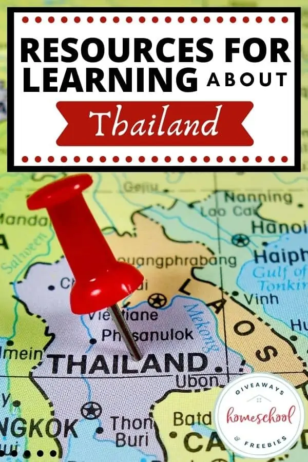Resources for Learning About Thailand text with image of a big pushpin landed on Thailand on a map