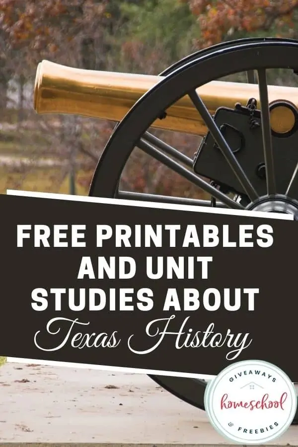 Free Printables and Unit Studies About Texas History text with image background of a wheel outside