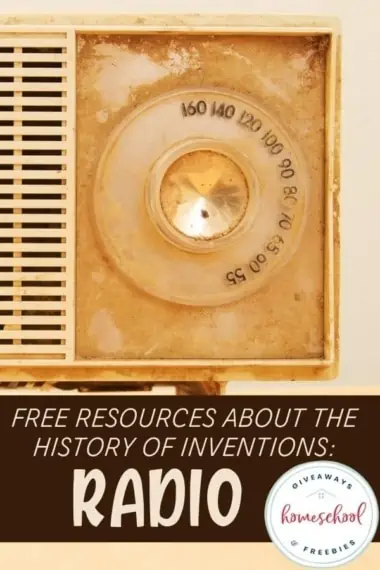 Free Resources About the History of Radio with a close up image of a really old radio dial