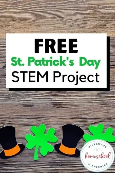 Free St. Patrick's Day STEM Projects text with background of St. Patrick's Day themed cut outs