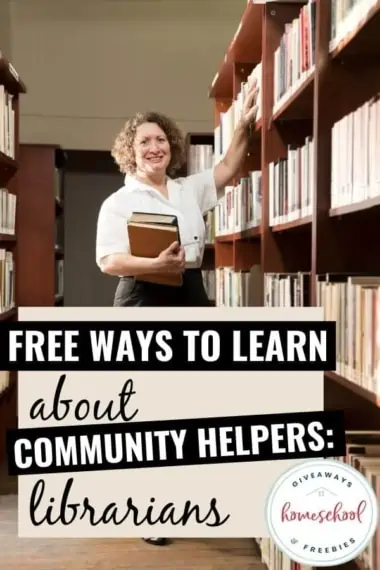 Free Ways to Learn About Librarians text and image of a woman librarian working putting books on a shelf