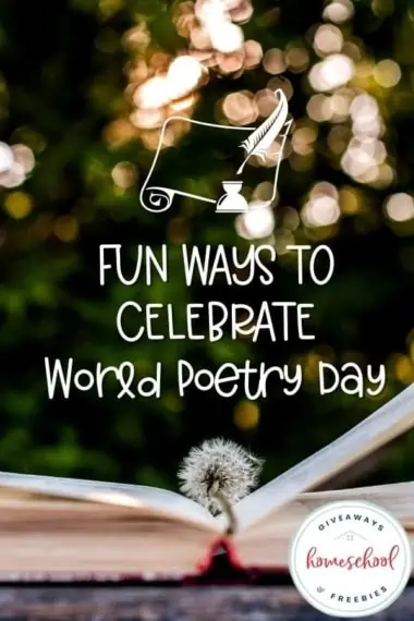 Fun Ways to Celebrate World Poetry Day text and background image of a book outside being held open with a dandelion