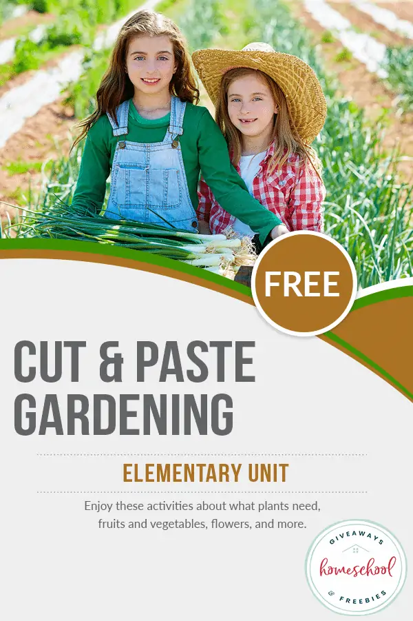 Free Cut & Paste Gardening Elementary Unit text and picture of two girls smiling and standing outside