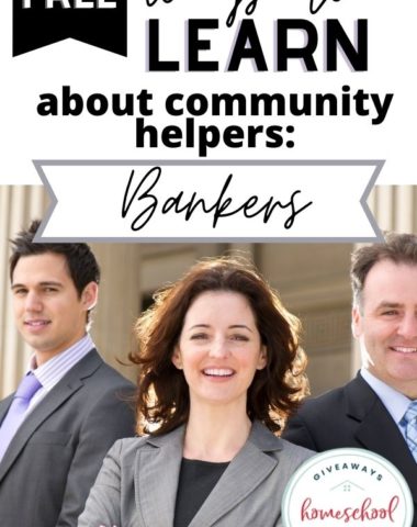 Free Ways to Learn About Bankers. #homeschoolgiveaways #communityhelperbankers #bankerscommunityhelpers #bankersresources