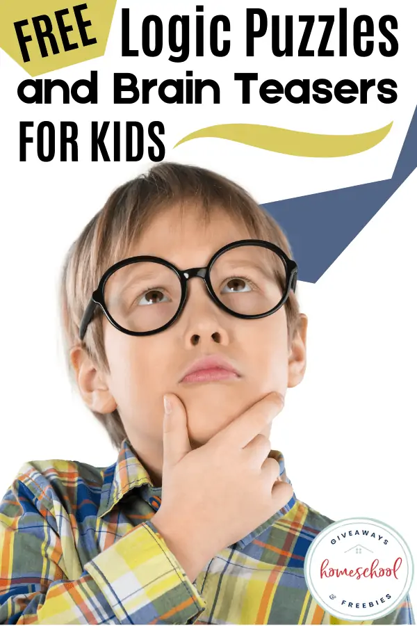 Free Brain Teasers and Logic Puzzles text with a white background and an image of a boy wearing glasses, looking up, grabbing his chin and thinking