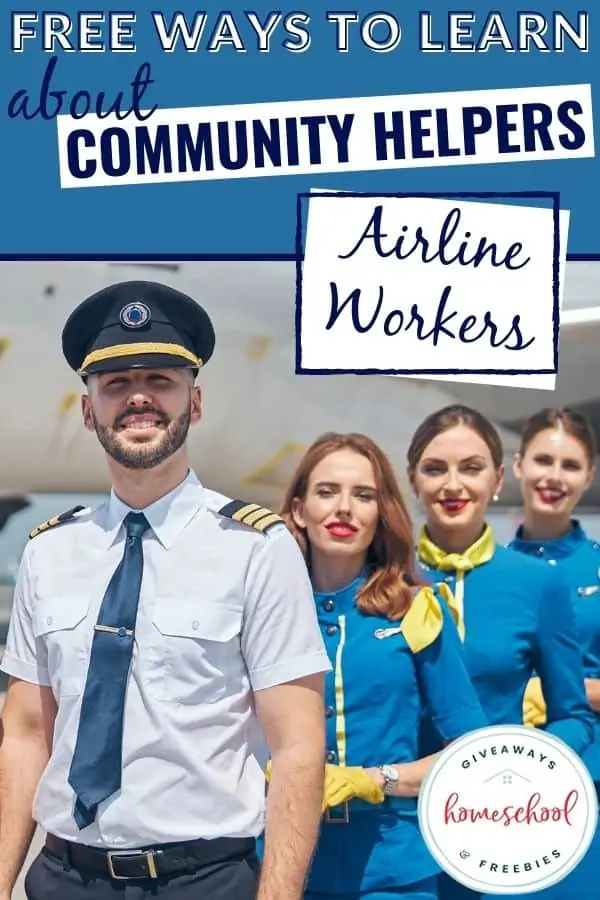 Free Ways to Learn About Airline Workers text and image of airline workers standing outside smiling in front of an airplane