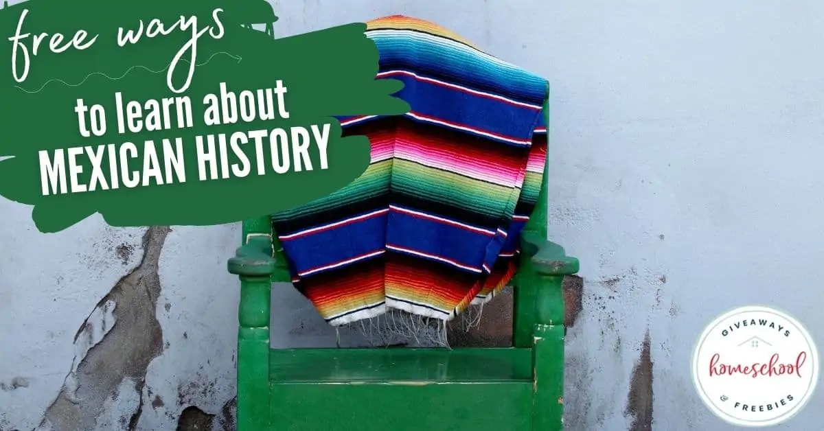 green chair with a striped blanket draped over it with text Free Ways to Learn About Mexican History