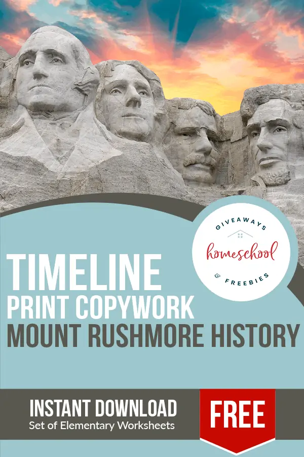 Timeline Print Copywork Mount Rushmore History text with image of Mount Rushmore monument in the background